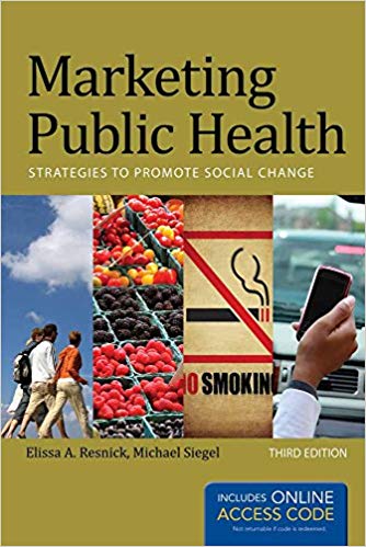 Marketing Public Health: Strategies to Promote Social Change (3rd Edition)